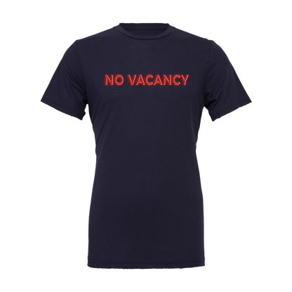 No Vacancy Tee